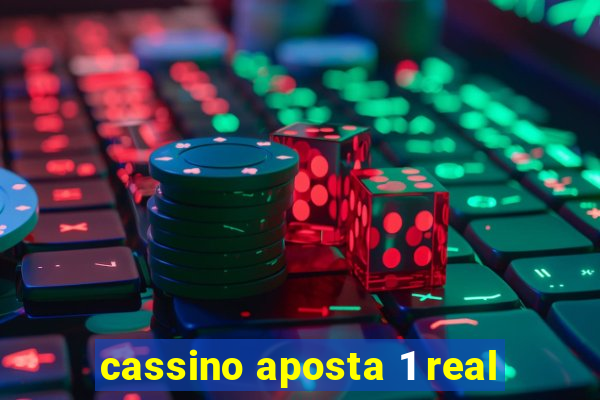 cassino aposta 1 real